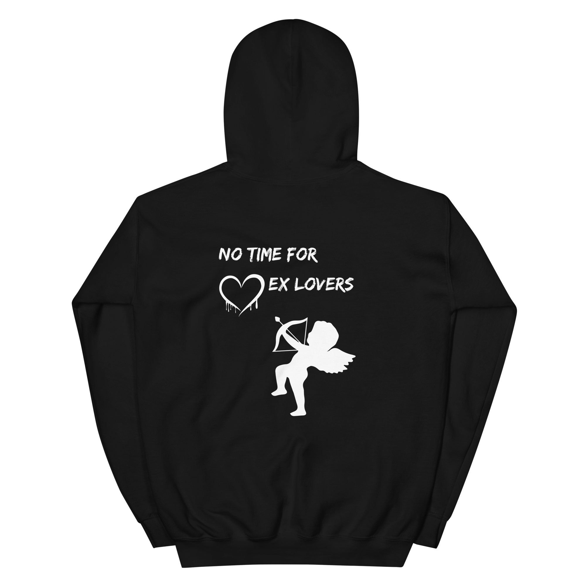 No Time for Ex Lovers Hoodie